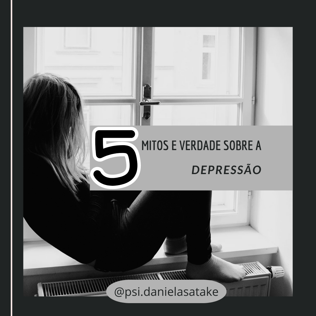 Mitos sobre a DEPRESSÃO